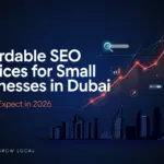 Affordable SEO Services for Small Businesses in Dubai: What to Expect in 2026