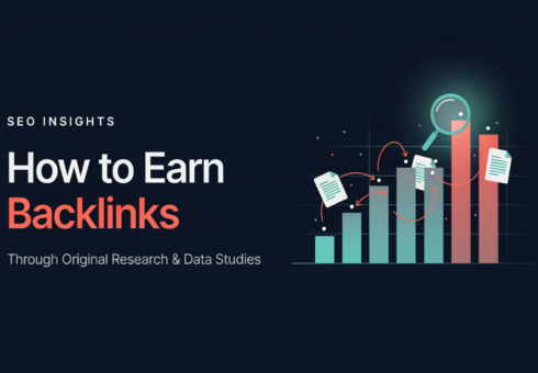 How to Earn Backlinks Through Original Research & Data Studies.